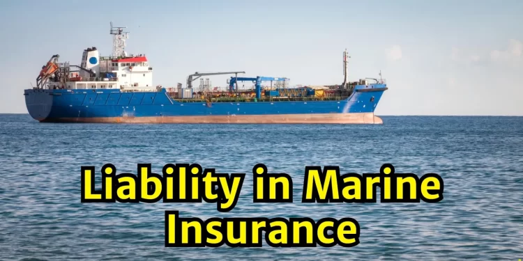 تأمين المسؤولية البحرية - Marine liability insurance