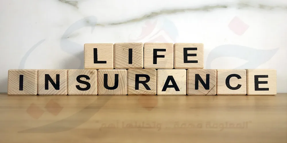 تأمينات الحياة - تأمين الحياة -life insurance